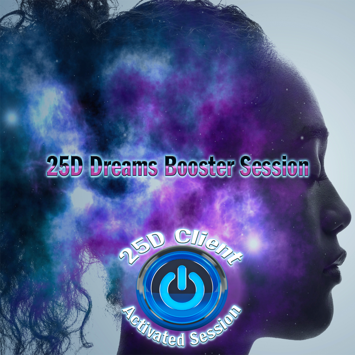 25d-client-activated-session-dreams-booster