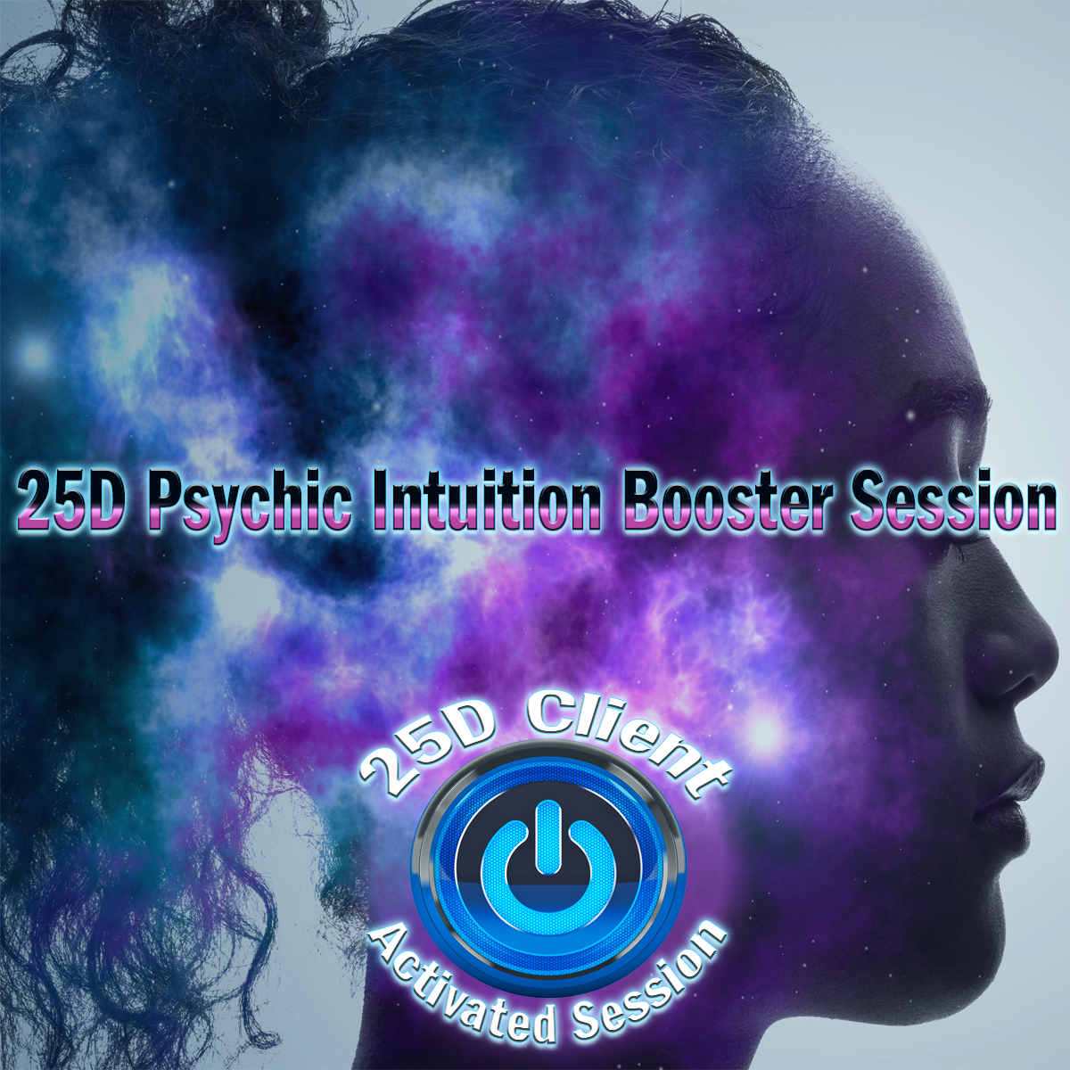 25d-client-activated-session-psychic-intuition-booster