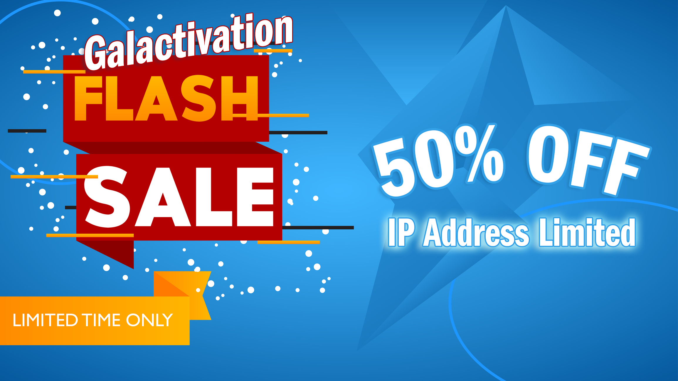 Avatar Activation's Galactivation Flash Sale - 100 Hours IP Address ...